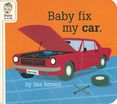Baby fix my car lores