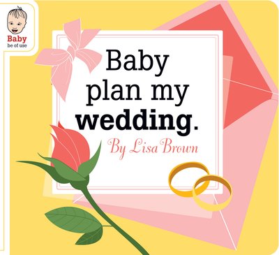 Baby plan my wedding lores