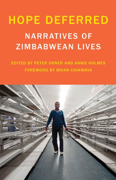 Hope deferred narratives of zimbabwean lives lores